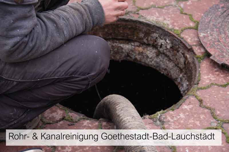 Rohr- und Kanalreinigung Goethestadt-Bad-Lauchstädt